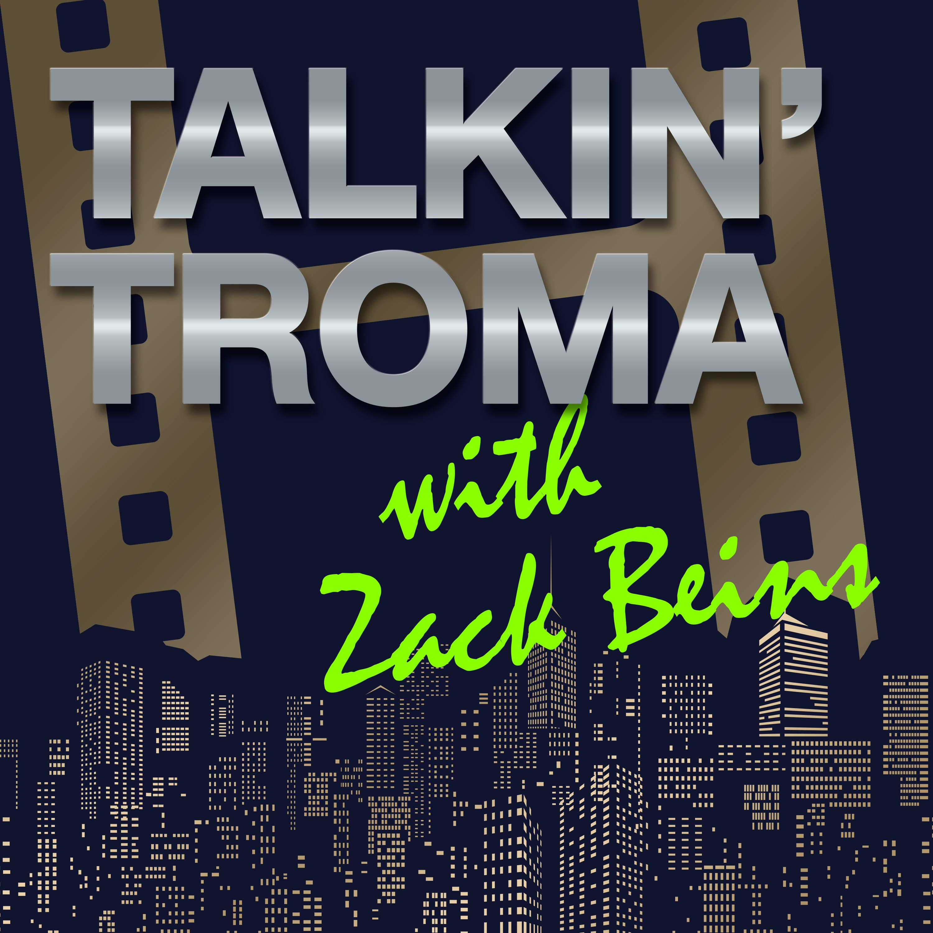 Talkin' Troma with Zack Beins Trailer