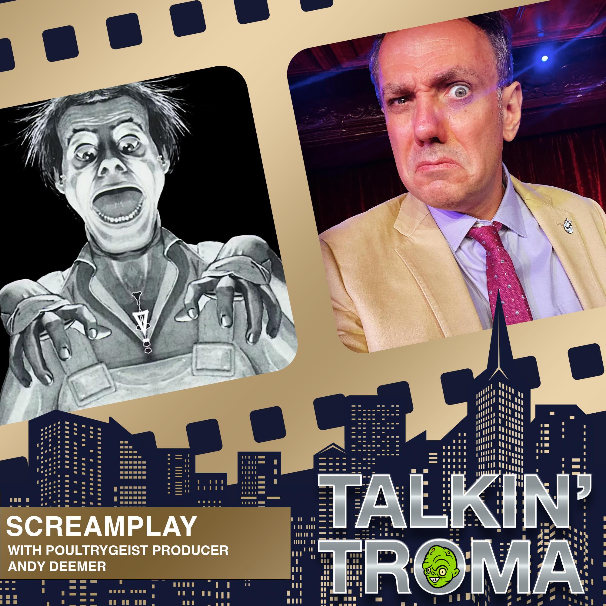 Screamplay with Poultrygeist's Andy Deemer